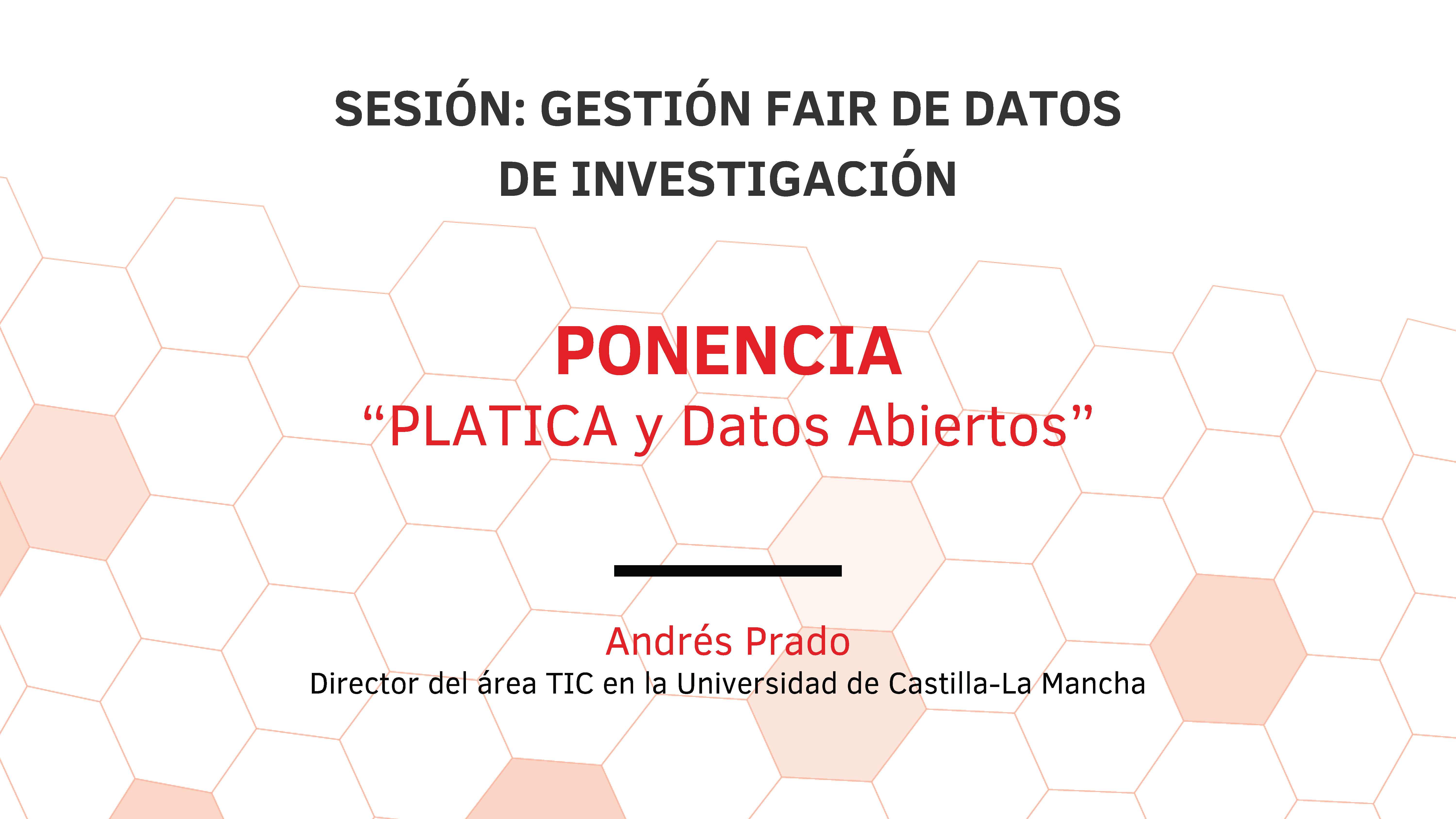 Sesión: Gestión FAIR de datos de investigación