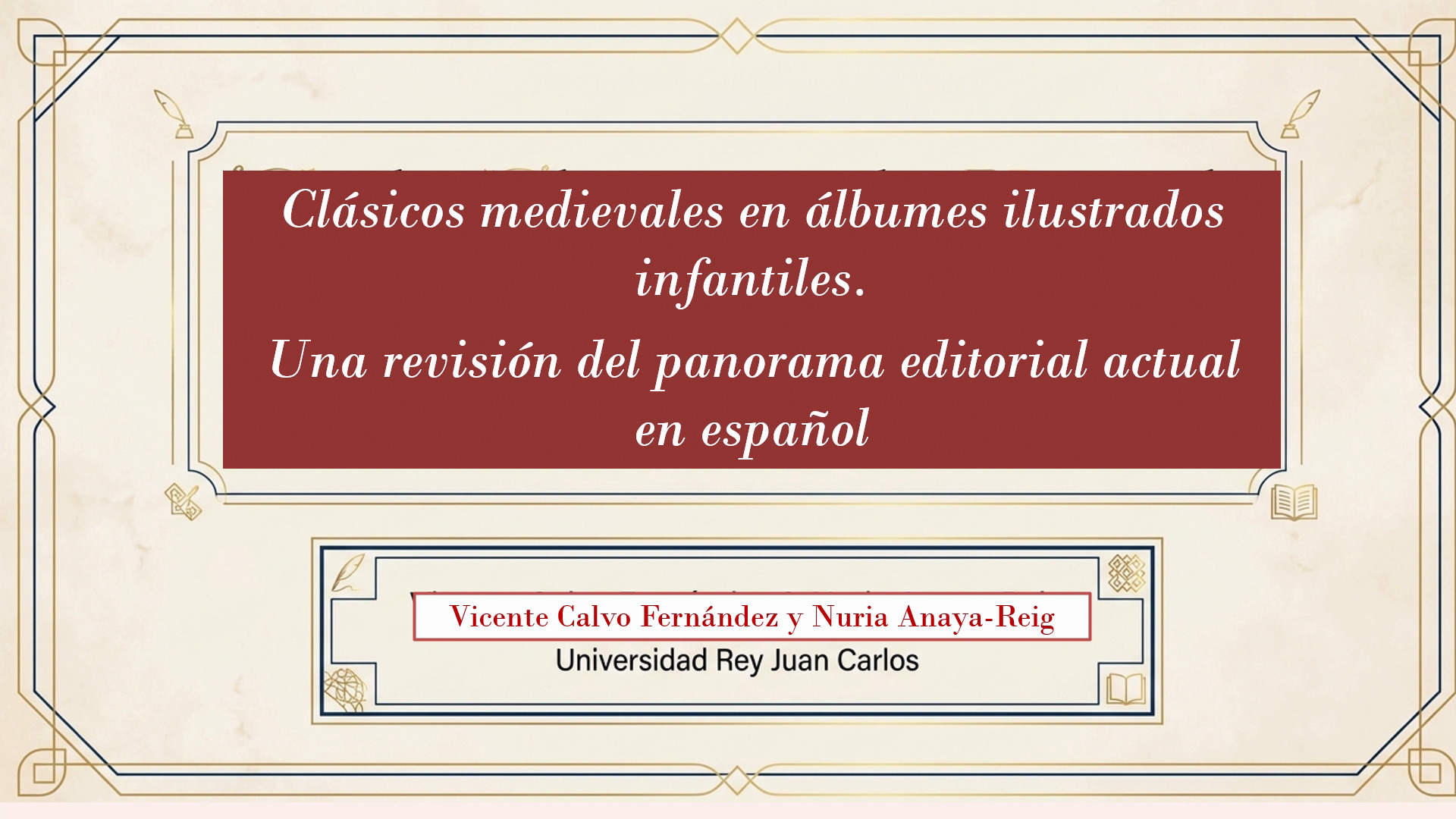 Clásicos medievales en álbumes ilustrados infantiles. Una revisión del panorama editorial actual en español