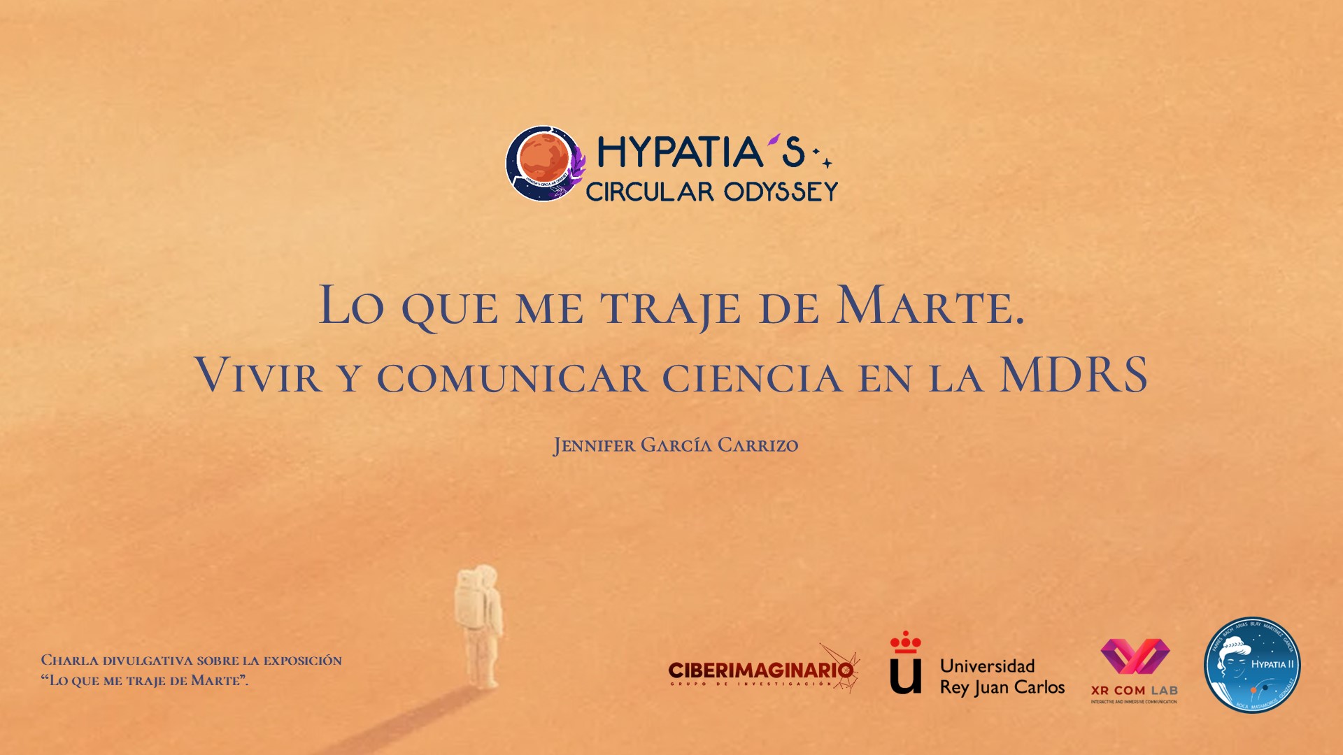 Lo que me traje de Marte. Vivir y comunicar la ciencia en la MDRS