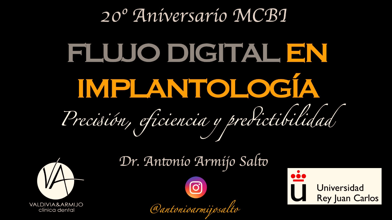 Antonio Armijo (ALPHABIO) - Implantología digital carga inmediata precisión, eficiencia y predictibilidad