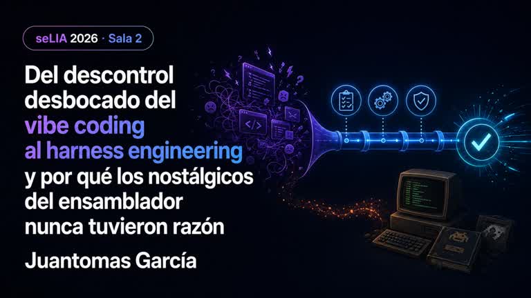 Del descontrol desbocado del vibe coding al harness engineering y por qué los nostálgicos del ensamblador nunca tuvieron razón