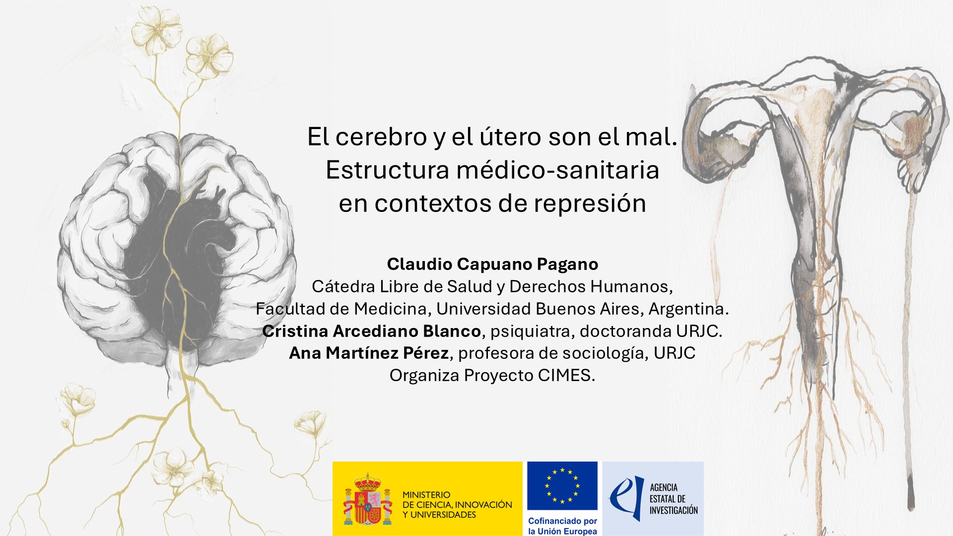 Proyecto Cimes -  El cerebro y el útero son el mal